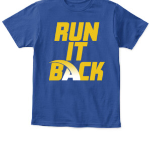 RUN IT BACK LOS ANGELES SHIRT Los Angeles Rams 2022 Super Bowl LVI Champions APKT royal front.jpg
