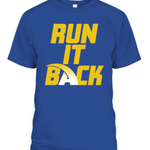 RUN IT BACK LOS ANGELES SHIRT Los Angeles Rams 2022 Super Bowl LVI Champions CABT royal front.jpg