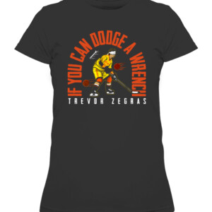 IF YOU CAN DODGE A WRENCH SHIRT TREVOR ZEGRAS Anaheim Ducks CAWTS black front.jpg