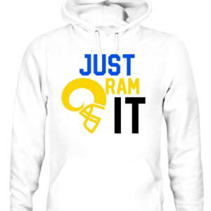 Just Ram It T Shirt Los Angeles Rams 2022 Super Bowl LVI Champions CAUH white front.jpg