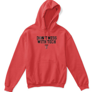 DON'T MESS WITH TECH SHIRT Texas Tech Red Raiders APKH red front.jpg