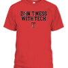 DON'T MESS WITH TECH SHIRT Texas Tech Red Raiders CABT red front.jpg