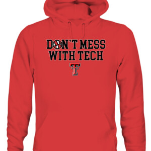 DON'T MESS WITH TECH SHIRT Texas Tech Red Raiders CAUH red front.jpg