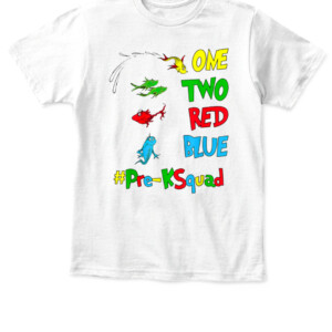 Pre K Teacher Oh The Places One Two Red Blue Fish Reading T Shirt APKT white front.jpg