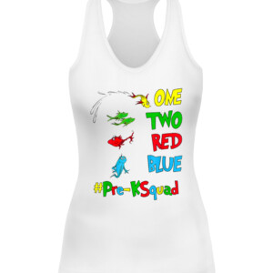 Pre K Teacher Oh The Places One Two Red Blue Fish Reading T Shirt CAWT white front.jpg