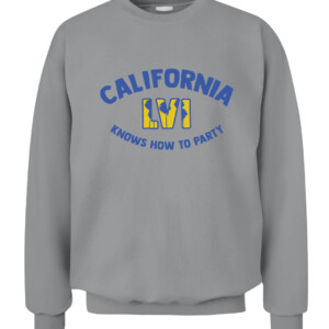 CALIFORNIA KNOWS HOW TO PARTY SHIRT Los Angeles Rams 2022 Super Bowl LVI Champions