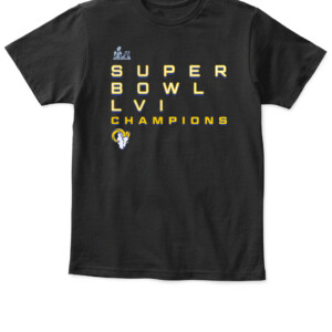 SUPER BOWL LVI CHAMPIONS ROSTER SIGNATURE SHIRT Los Angeles Rams 2022 Super Bowl LVI Champions APKT black front.jpg