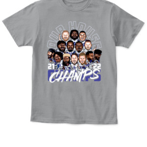 OUR HOUSE 2021 2022 CHAMPS SHIRT Los Angeles Rams 2022 Super Bowl LVI Champions APKT sport grey front.jpg