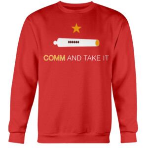 COMM AND TAKE IT SHIRT Washington Commanders Redskins Crewneck