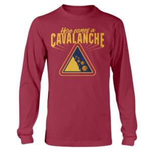 HERE COME A CAVALANCHE SHIRT Cleveland Cavaliers Longsleeve