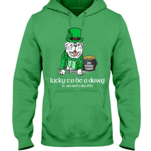 LUCKY TO BE A DAWG SHIRT Georgia Bulldogs 2021 National Champions ST. PATRICK'S DAY Hoddie