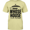 WHOSE HOUSE OUR HOUSE SHIRT Purdue Boilermakers Mackey Arena Shirt