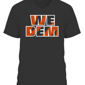 WE DEM SHIRT Cincinnati Bengals CAVN black front.jpg
