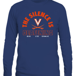 THE SILENCE IS DEAFENING SHIRT Virginia Cavaliers CALS navy front.jpg