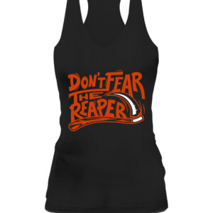 DON'T FEAR THE REAPER SHIRT Cincinnati Bengals CAWT black front.jpg