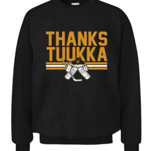THANKS TUUKKA SHIRT TUUKKA RASK Boston Bruins