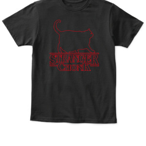 STRANGER CHONK SHIRT Funny Stranger Things chonk cat APKT black front.jpg