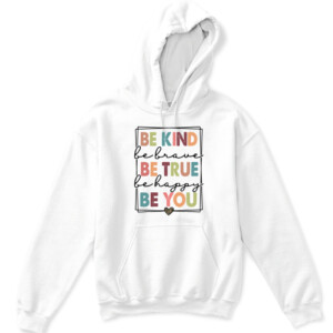 Be Kind Be Brave Be True Be Happy Be You Leopard Heart Women T Shirt APKH white front.jpg