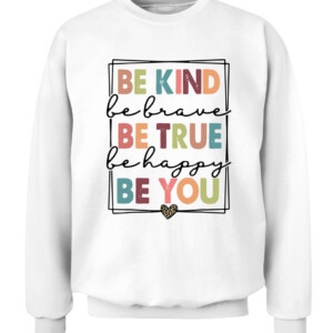 Be Kind Be Brave Be True Be Happy Be You Leopard Heart Women T Shirt CACS white front.jpg