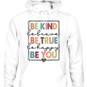 Be Kind Be Brave Be True Be Happy Be You Leopard Heart Women T Shirt CAUH white front.jpg