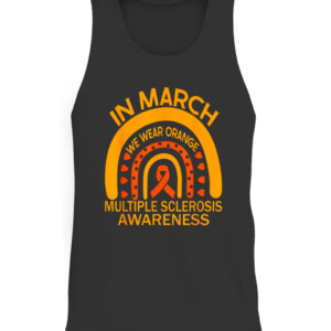 In March We Wear Orange Multiple Sclerosis Awareness T Shirt CATT black front.jpg