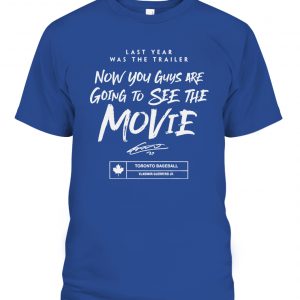 NOW YOU GUYS ARE GOING TO SEE THE MOVIE SHIRT Vladimir Guerrero Jr, Toronto Blue Jays