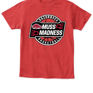 ARKANSAS MUSS MADNESS SHIRT March Madness, NCAA, ARKANSAS RAZORBACKS