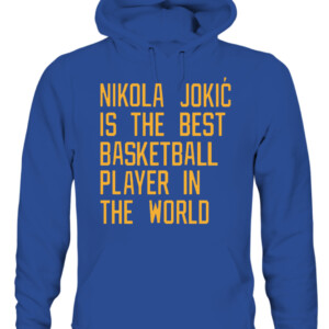 Nikola Jokic Is The Best Basketball Player In The World Shirt Vic Lombardi, Denver Nuggets CAUH royal front.jpg