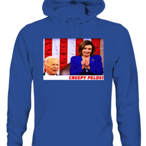 Creepy Pelosi Shirt Funny Nancy Pelosi meme, SOTU meme, Joe Biden CAUH royal front.jpg