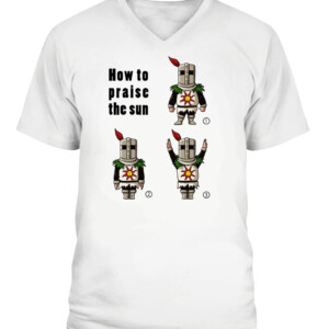 How To Praise The Dun Shirt solaire knight, solar knight, DARK SOULS CAVN white front.jpg