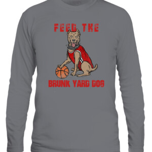 FEED THE BRUNK YARD DOG SHIRT Ohio men's basketball, Ohio State Buckeyes CALS graphite heather front.jpg