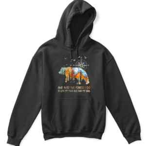 Bear And Into The Forest I Go To Lose My Mind T Shirt APKH black front.jpg