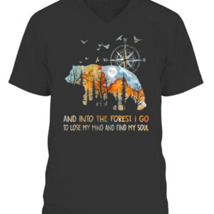 Bear And Into The Forest I Go To Lose My Mind T Shirt CAVN black front.jpg