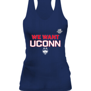 WE WANT UCONN SHIRT UConn Women's Basketball, Connecticut Huskies CAWT navy front.jpg