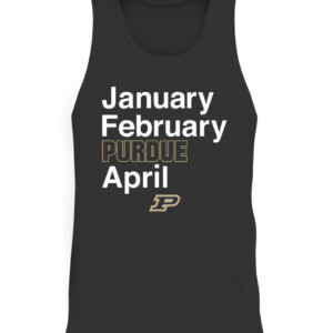 JANUARY FEBRUARY PURDUE APRIL SHIRT Purdue Boilermakers CATT black front.jpg
