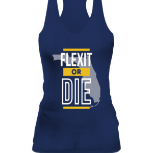 FLEXIT OR DIE SHIRT FLORIDA RESIST Libertarian Party Mises Caucus CAWT navy front.jpg