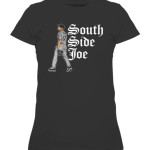 SOUTH SIDE JOE SHIRT Joe Kelly, Chicago White Sox CAWTS black front.jpg