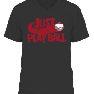 JUST PLAY BALL SHIRT FUNNY MLB JUST DO IT Baseball CAVN black front.jpg