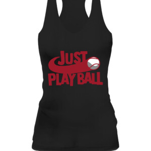 JUST PLAY BALL SHIRT FUNNY MLB JUST DO IT Baseball CAWT black front.jpg