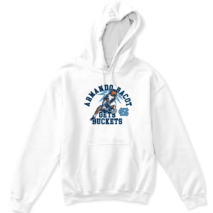 ARMANDO BACOT GETS BUCKETS SHIRT North Carolina Tar Heels APKH white front.jpg