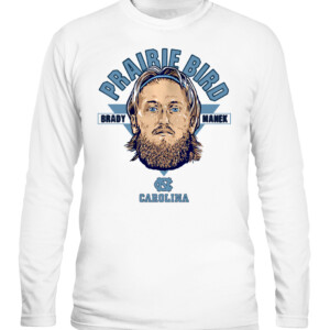 BRADY MANEK PRAIRIE BIRD SHIRT Brady Manek, final Four, North Carolina Tar Heels