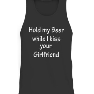 HOLD MY BEER WHILE I KISS YOUR GIRLFRIEND SHIRT CATT black front.jpg