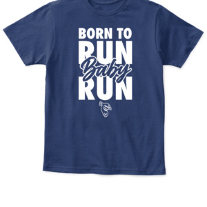 BORN TO RUN BABY RUN SHIRT #StrutUp, Saint Peter's Peacocks APKT navy front.jpg