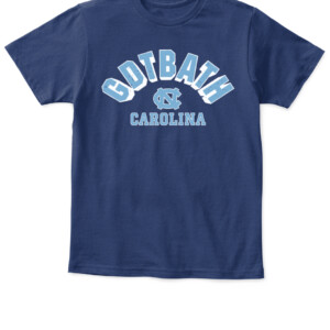 GDTBATH ALWAYS SHIRT Good Day To Be A Tar Heel, Final Four, North Carolina Tar Heels