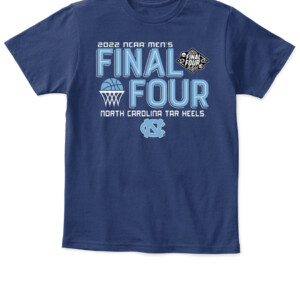 North Carolina FINAL FOUR SHIRT North Carolina Tar Heels 2022 NCAA Men's Basketball Tournament March Madness Final Four APKT navy front.jpg
