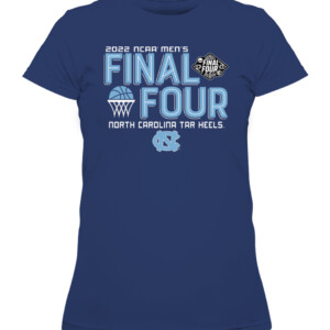North Carolina FINAL FOUR SHIRT North Carolina Tar Heels 2022 NCAA Men's Basketball Tournament March Madness Final Four