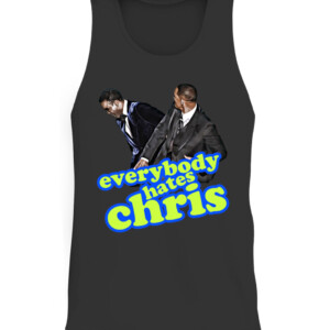 EVERYBODY HATES CHRIS SHIRT Will Smith Slaps Chris Rock on Oscars