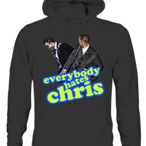 EVERYBODY HATES CHRIS SHIRT Will Smith Slaps Chris Rock on Oscars