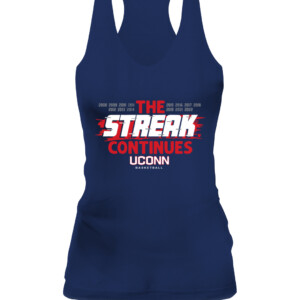 THE STREAK CONTINUES SHIRT UConn Women's Basketball, Connecticut Huskies