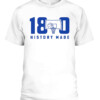 18 0 HISTORY MADE SHIRT South Dakota State Jackrabbits #GoJacks #BringTheBlue CABT white front.jpg